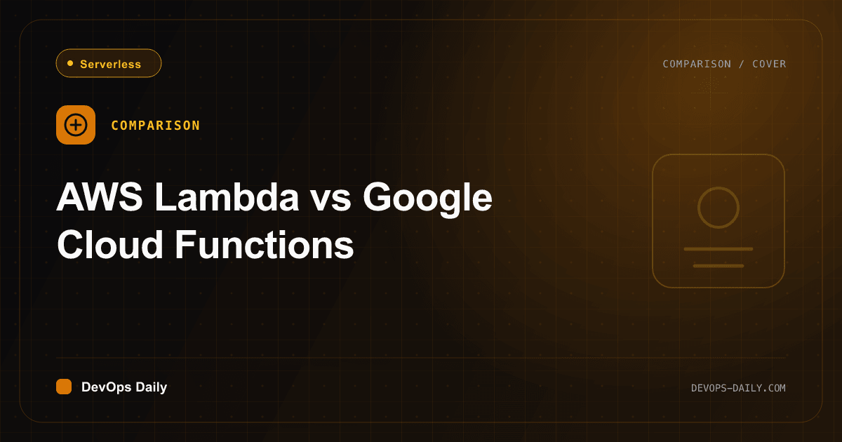 AWS Lambda vs Google Cloud Functions