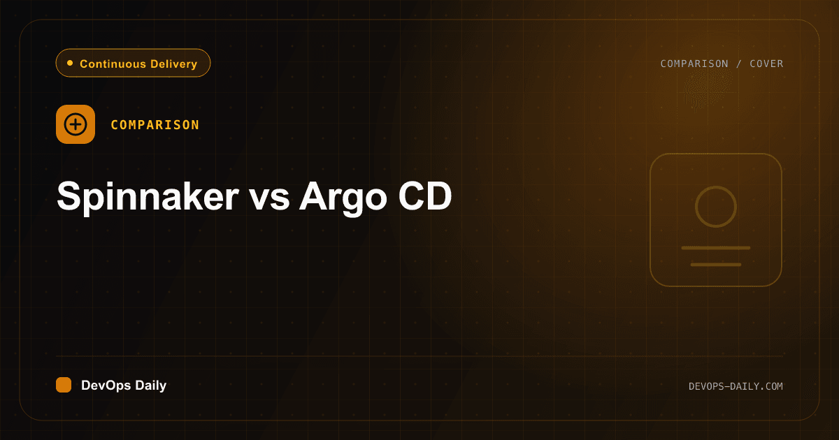 Spinnaker vs Argo CD