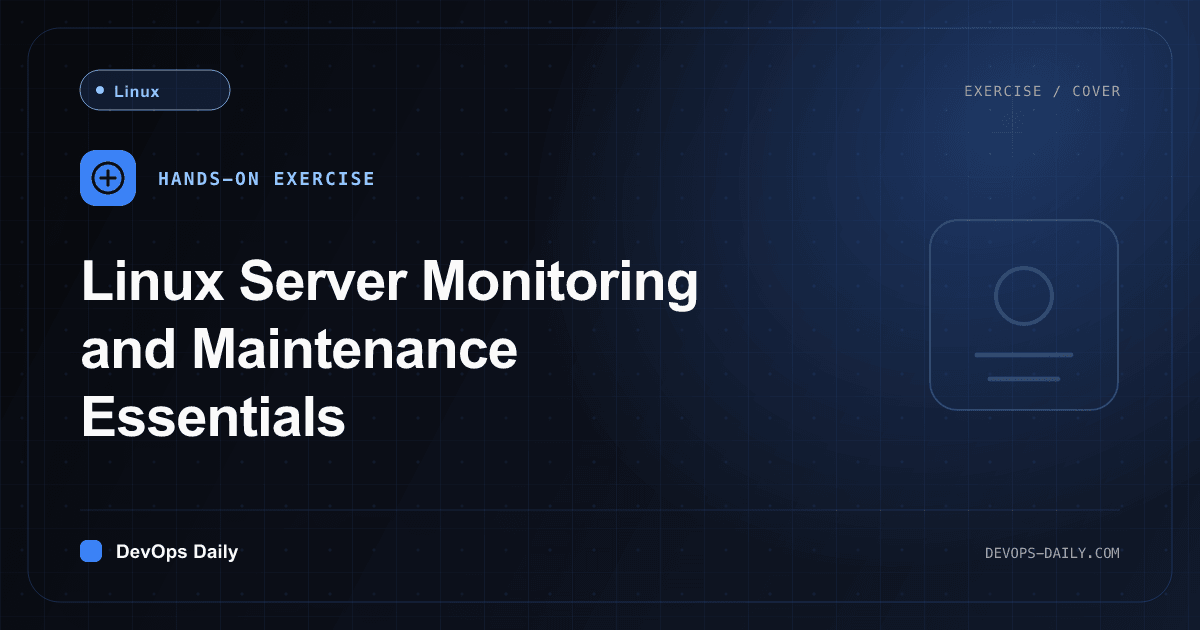 Linux Server Monitoring and Maintenance Essentials